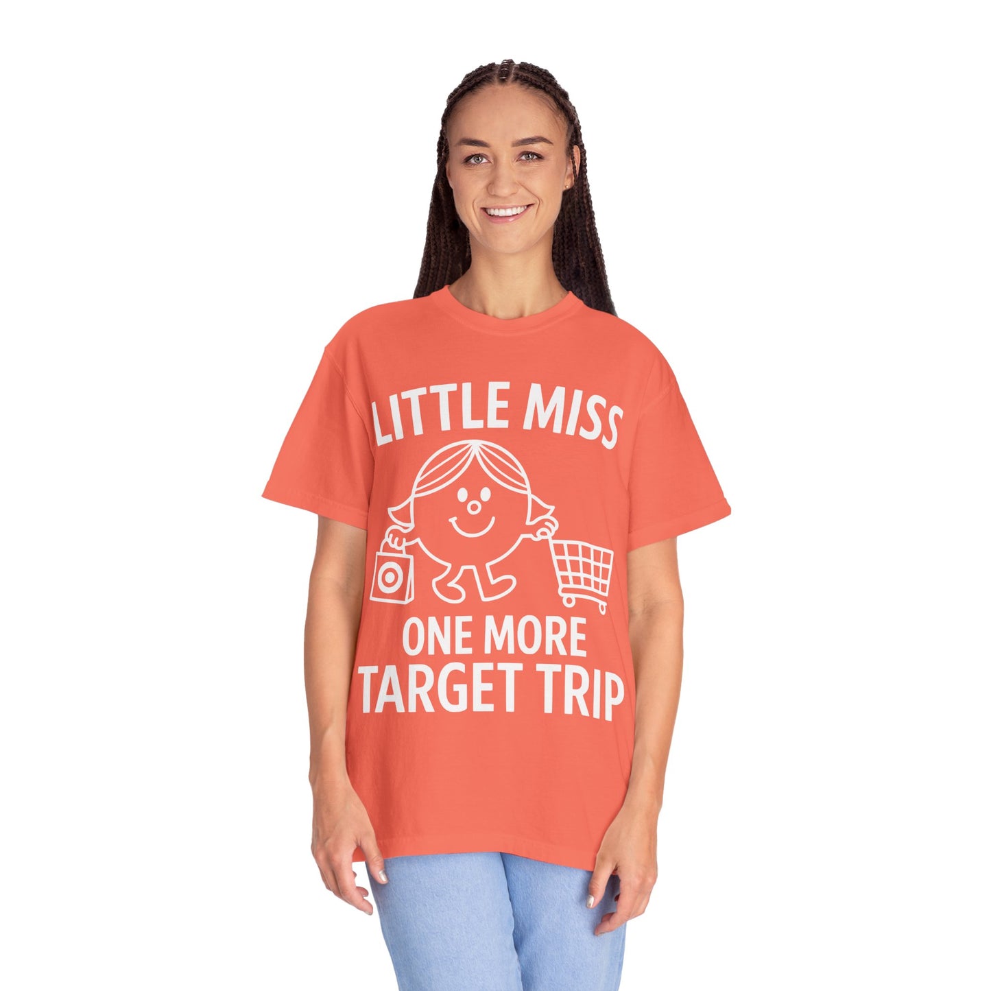 Little Miss "One More Target Trip." -Comfort Colors Tee