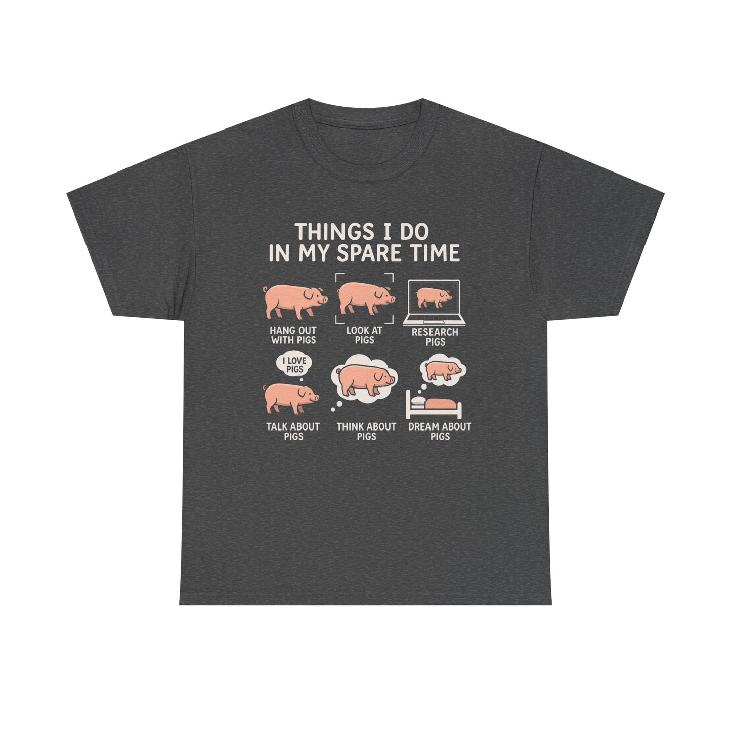 "Things I Do in My Spare Time" Funny Pig Lover Tee – Gildan Tee