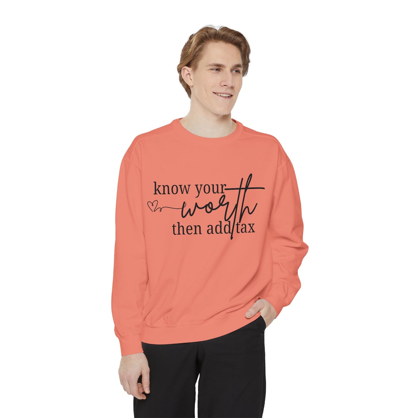 Know Your Worth Sweatshirt - Comfort Colors Sweatshirt