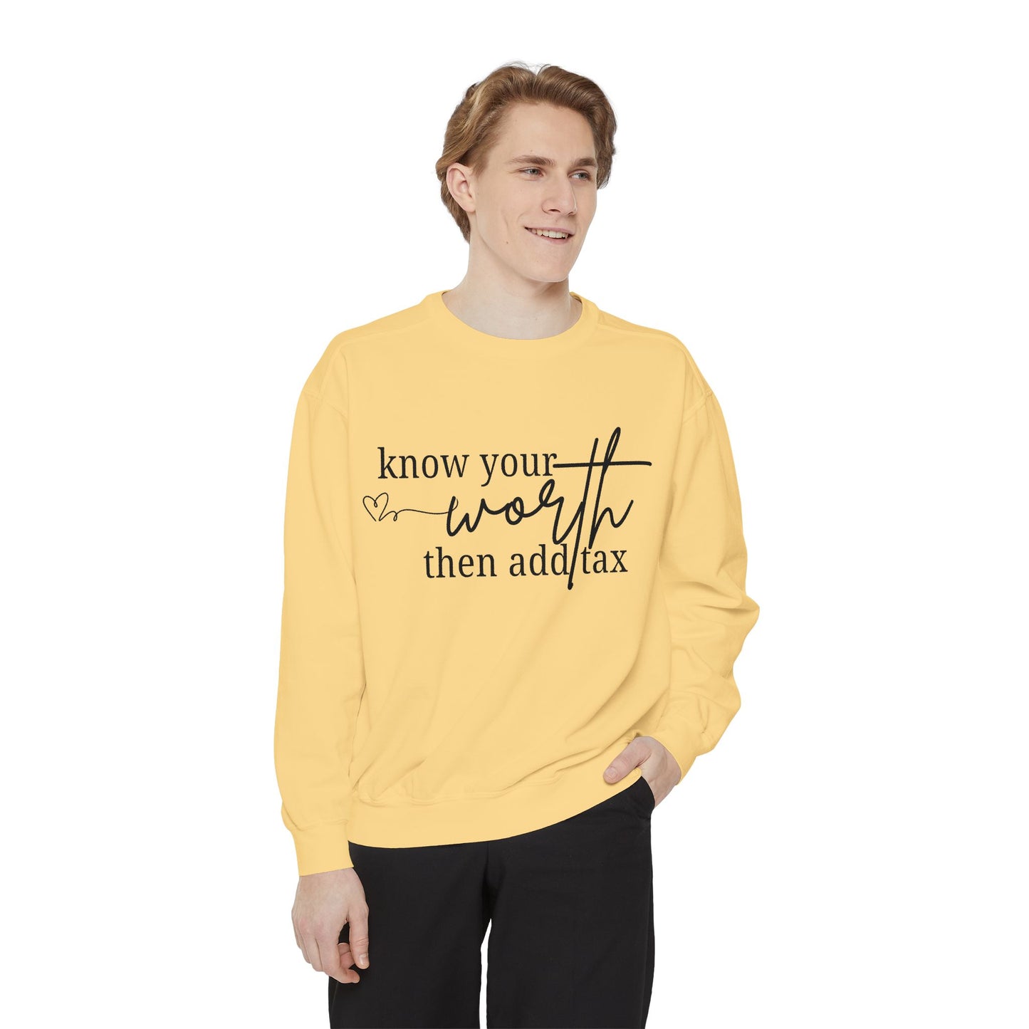 Know Your Worth Sweatshirt - Comfort Colors Sweatshirt