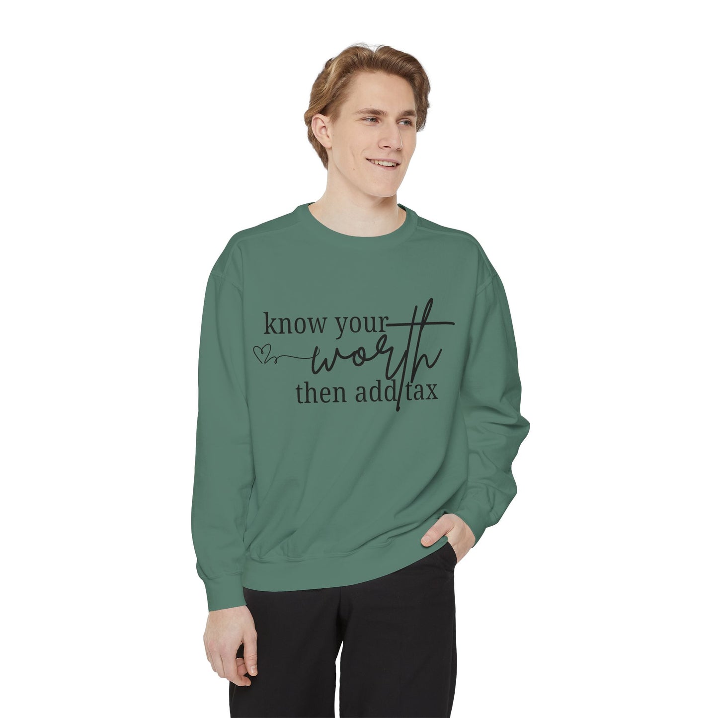Know Your Worth Sweatshirt - Comfort Colors Sweatshirt