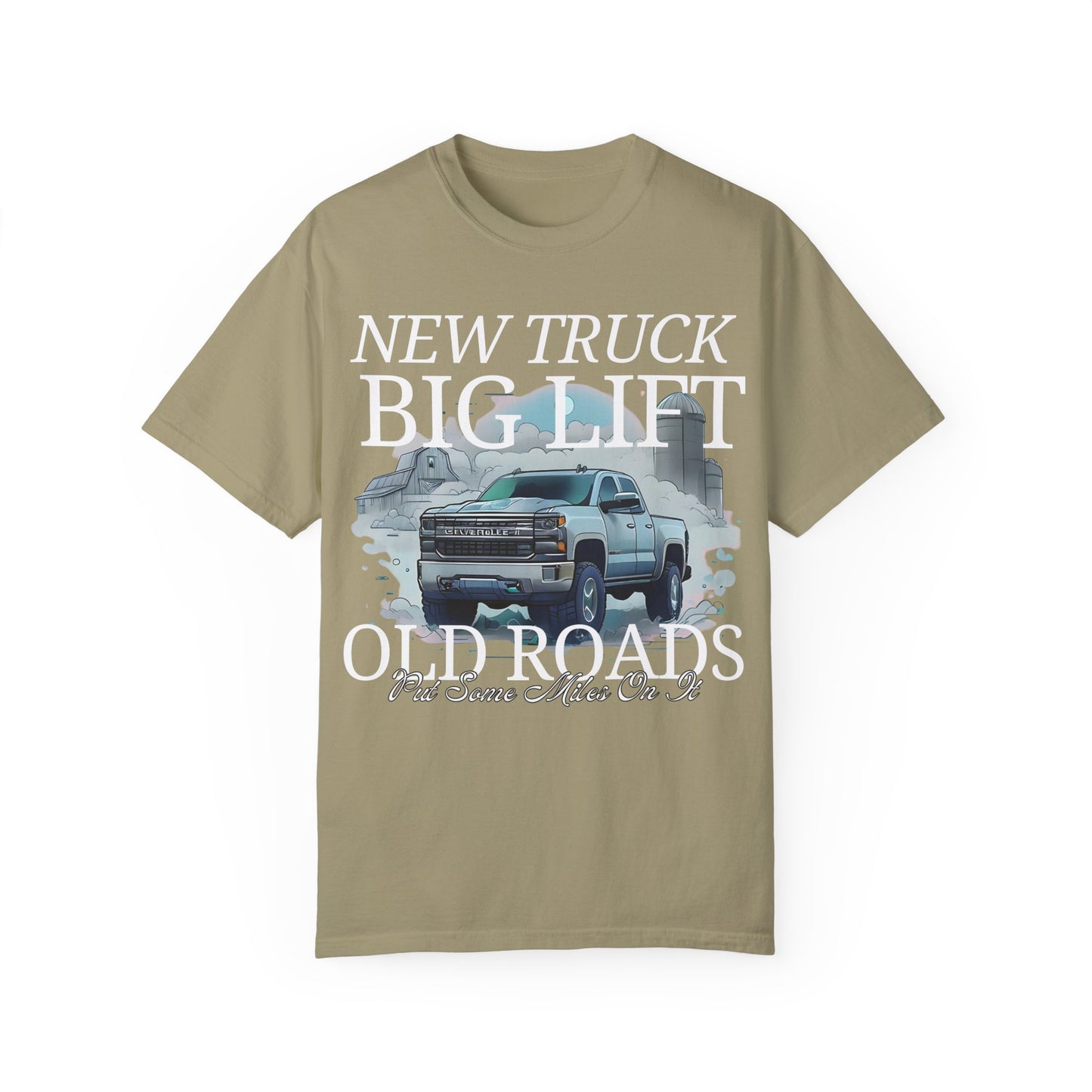 New Truck, Big Lift, Old Roads. Put Some Miles On It Shirt. Kane Brown. Comfort Colors Shirt