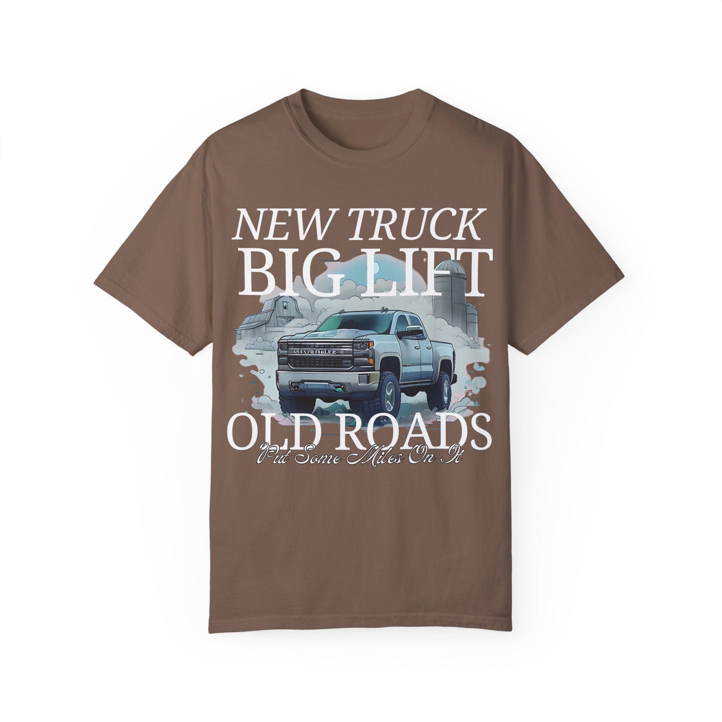 New Truck, Big Lift, Old Roads. Put Some Miles On It Shirt. Kane Brown. Comfort Colors Shirt