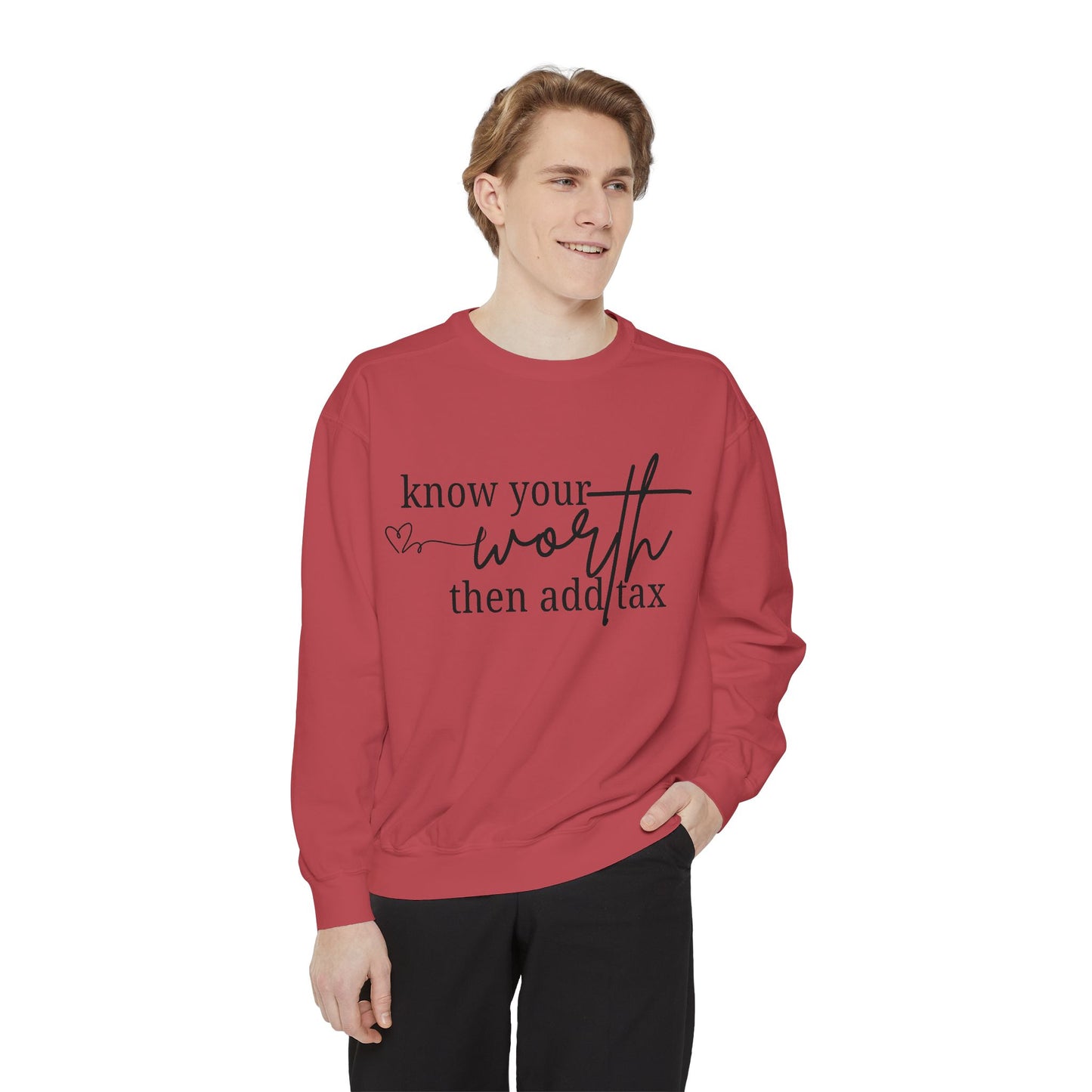Know Your Worth Sweatshirt - Comfort Colors Sweatshirt