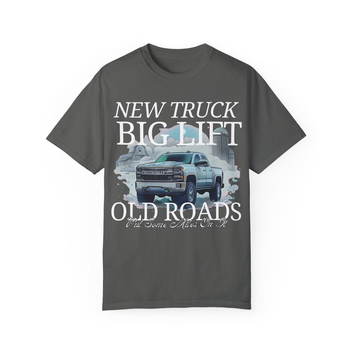 New Truck, Big Lift, Old Roads. Put Some Miles On It Shirt. Kane Brown. Comfort Colors Shirt