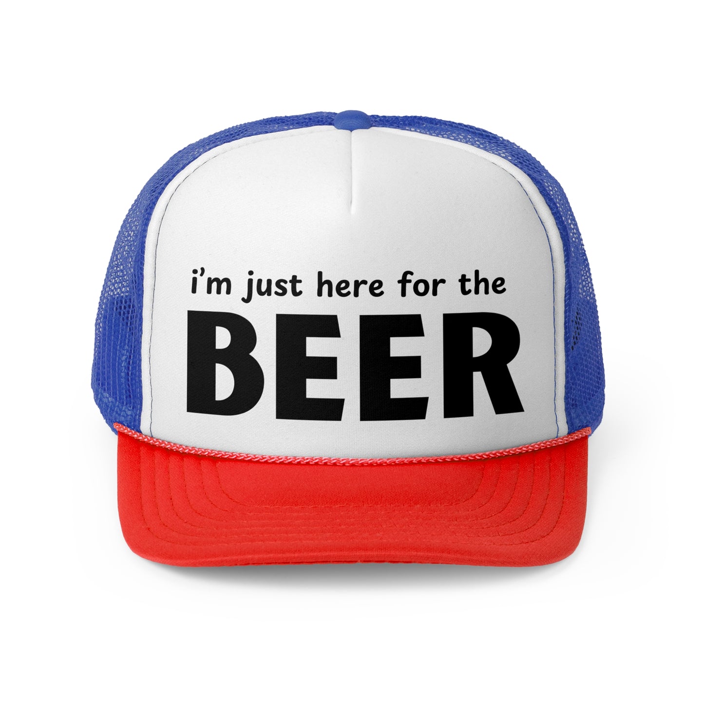 I'm Just Here for the Beer Trucker Hat - Funny Beer Lover Hat - Party Cap - Drinking Humor Hat