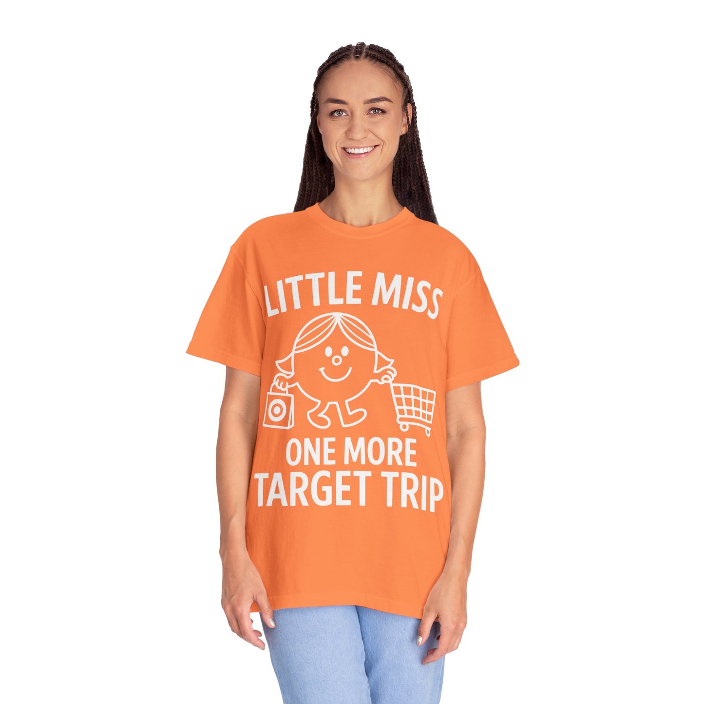 Little Miss "One More Target Trip." -Comfort Colors Tee