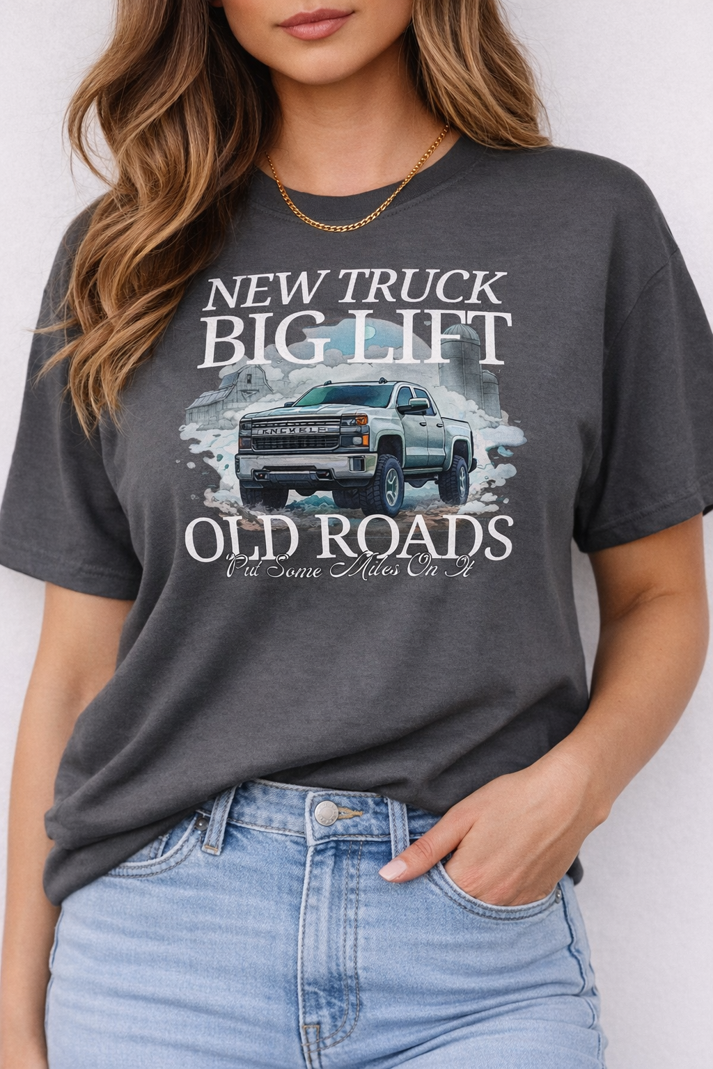 New Truck, Big Lift, Old Roads. Put Some Miles On It Shirt. Kane Brown. Comfort Colors Shirt