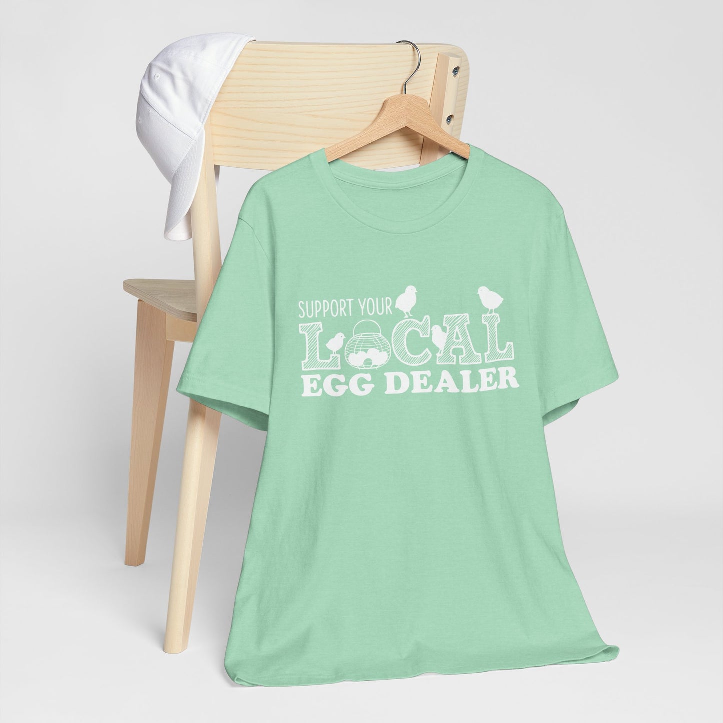 Support Your Local Egg Dealer TShirt Funny Farm Shirt | Bella Canvas