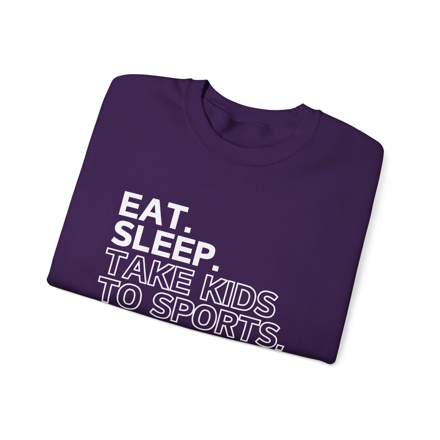 Eat Sleep Take Kids to Sports Repeat - Gildan Crewneck Sweatshirt