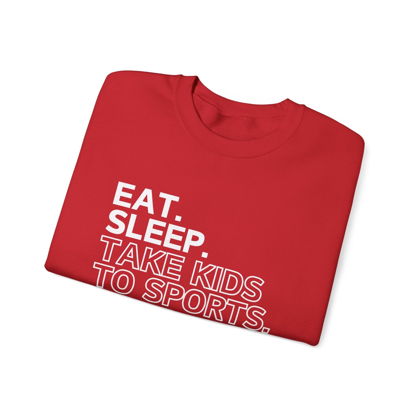 Eat Sleep Take Kids to Sports Repeat - Gildan Crewneck Sweatshirt