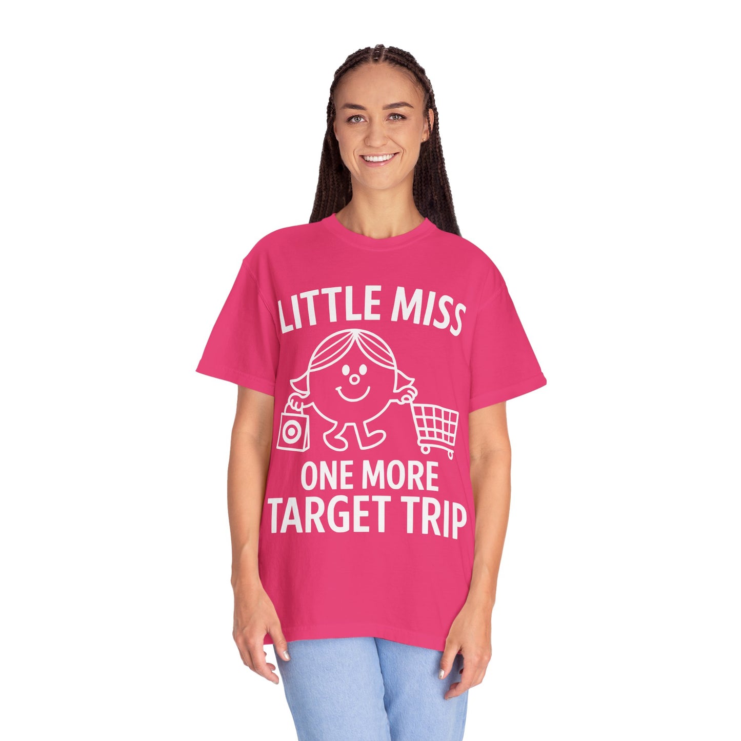Little Miss "One More Target Trip." -Comfort Colors Tee