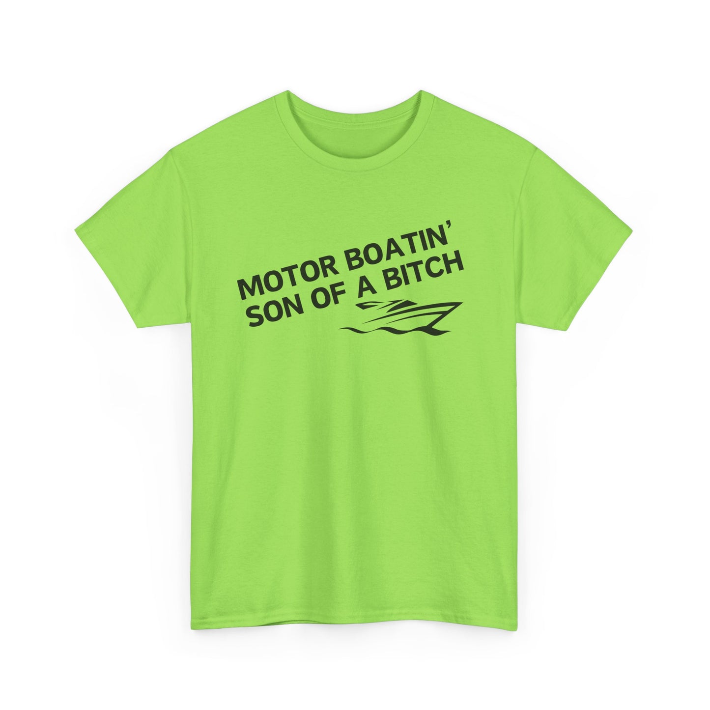 Motor Boatin' Son of a Bitch Unisex Heavy Cotton Tee, Funny Boat Lover Shirt, Nautical Gift, Casual Humor Top, Gift for Dad, Boating Apparel