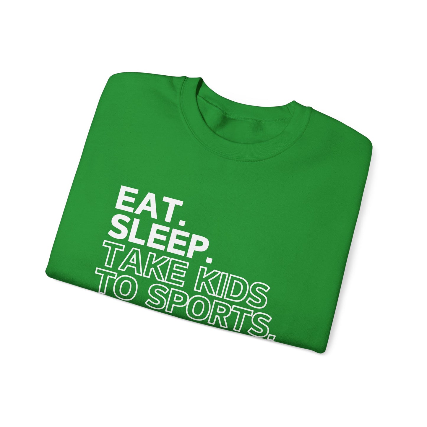 Eat Sleep Take Kids to Sports Repeat - Gildan Crewneck Sweatshirt
