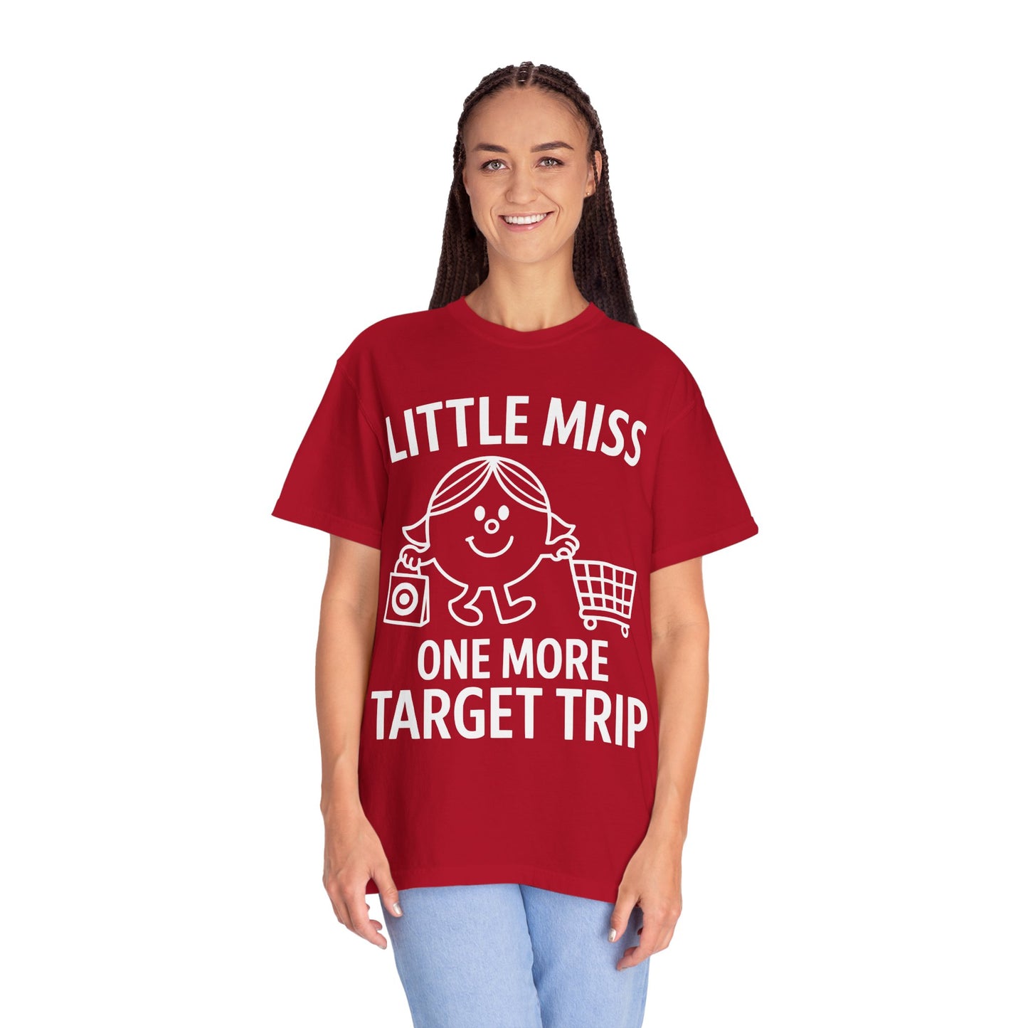 Little Miss "One More Target Trip." -Comfort Colors Tee