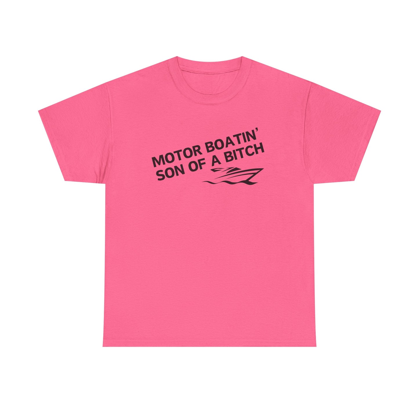 Motor Boatin' Son of a Bitch Unisex Heavy Cotton Tee, Funny Boat Lover Shirt, Nautical Gift, Casual Humor Top, Gift for Dad, Boating Apparel