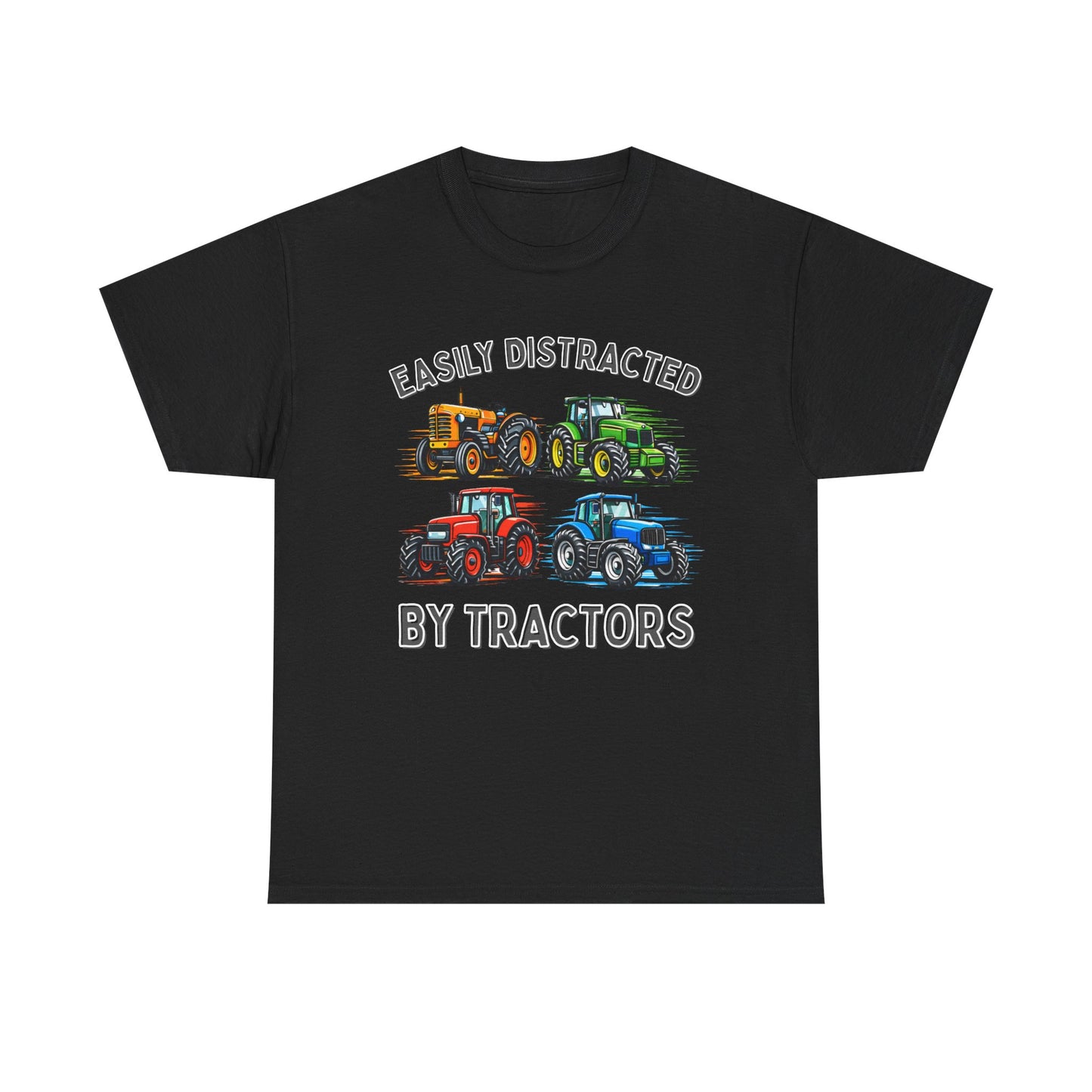 Easily Distracted by Tractors Funny T-Shirt | Farm Life Gift for Him