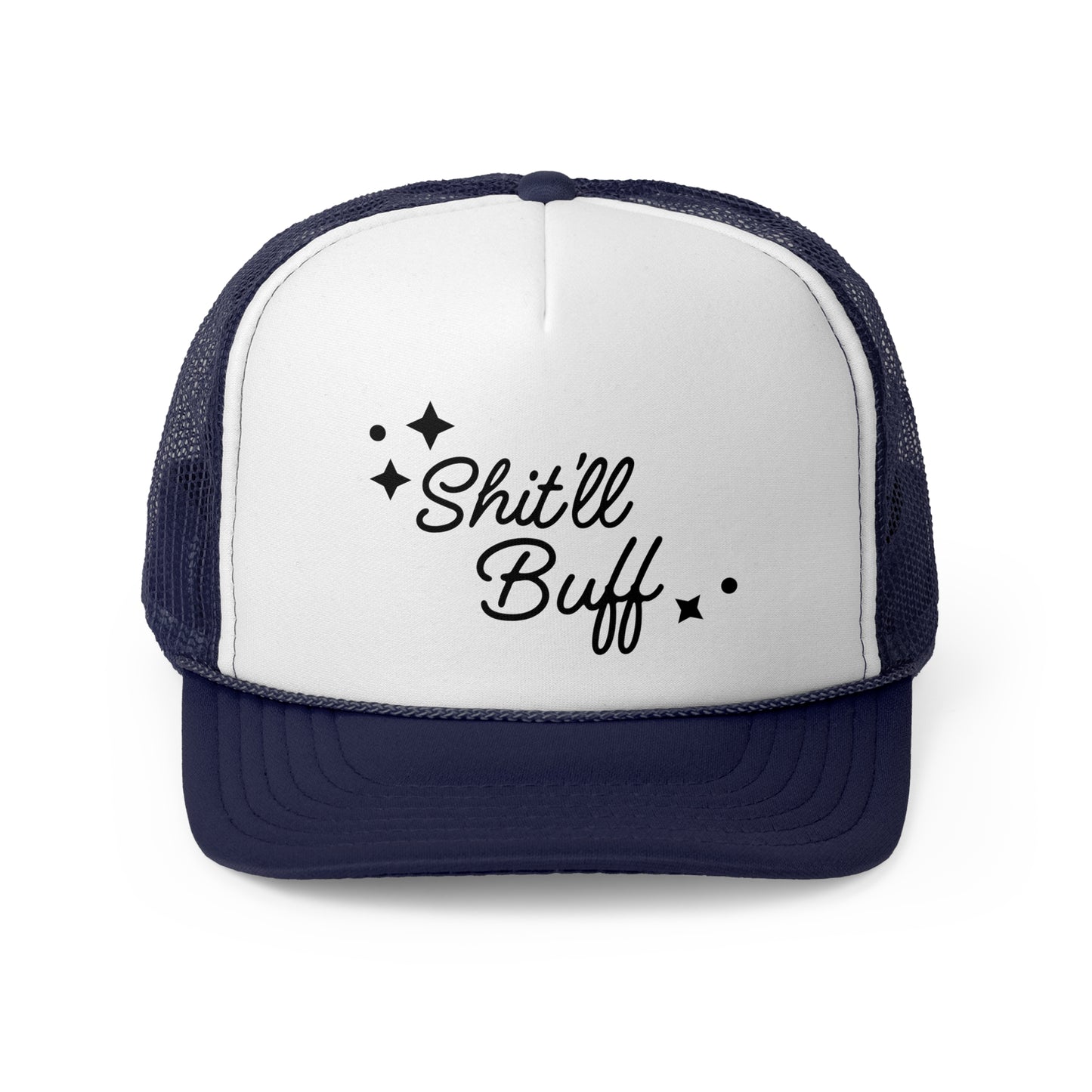Shit ll Buff | Funny Trucker Hat |  Mesh Cap with Adjustable Snapback