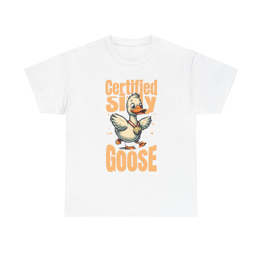 Certified Silly Goose Funny T-Shirt | Cute Goose Graphic Tee | Unisex Cotton Tee | Gift for Animal Lovers | Humor | Silly Goose Apparel