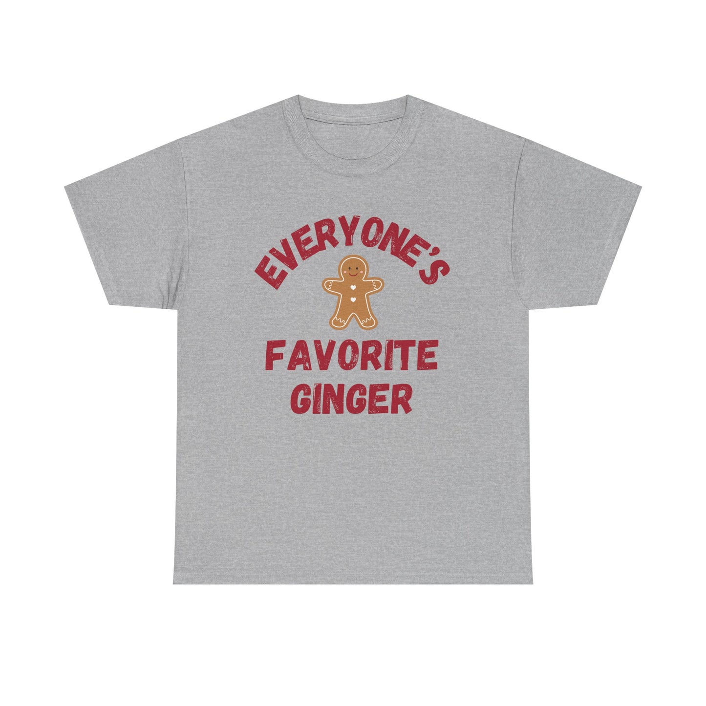 Everyone's Favorite Ginger Tee - Gift for Red Heads, Cute Christmas Apparel, Unisex Gildan Cotton Tee