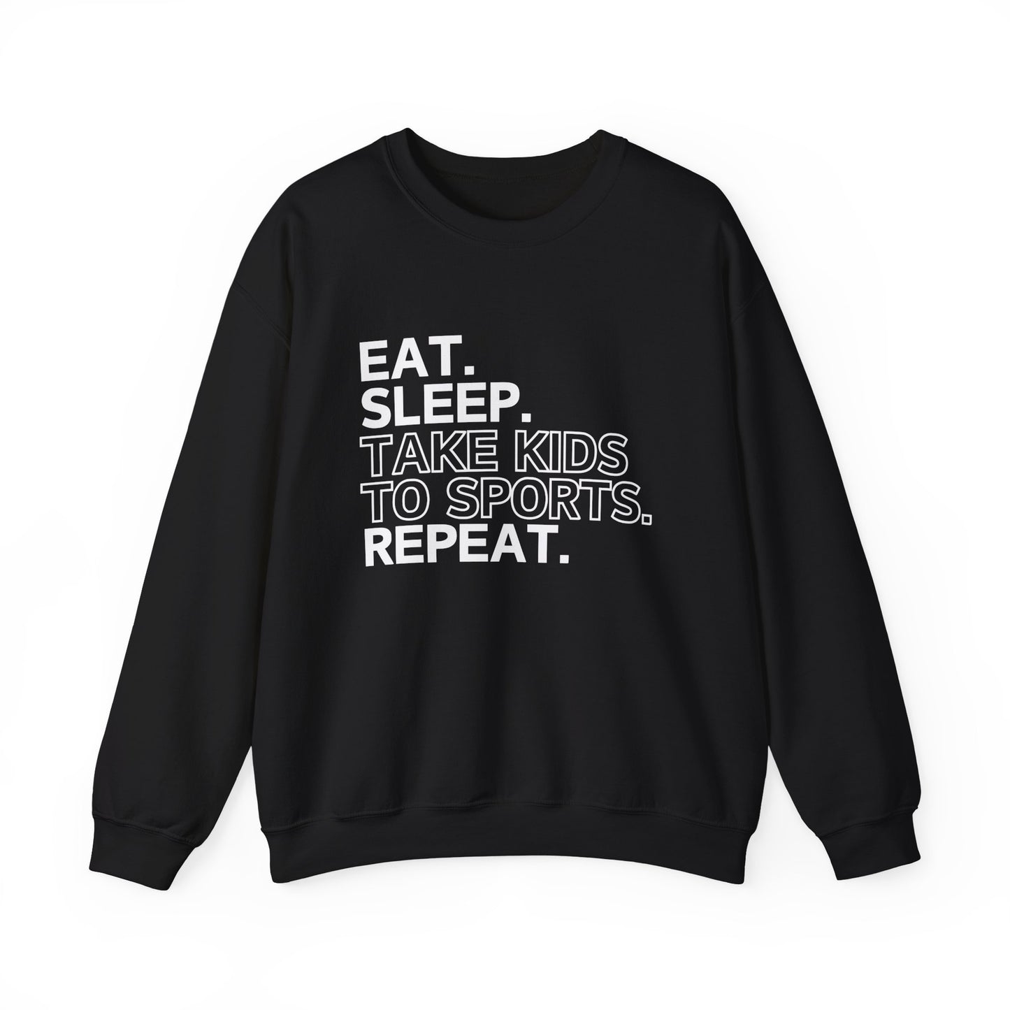 Eat Sleep Take Kids to Sports Repeat - Gildan Crewneck Sweatshirt