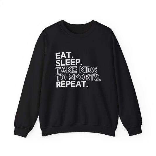Eat Sleep Take Kids to Sports Repeat - Gildan Crewneck Sweatshirt