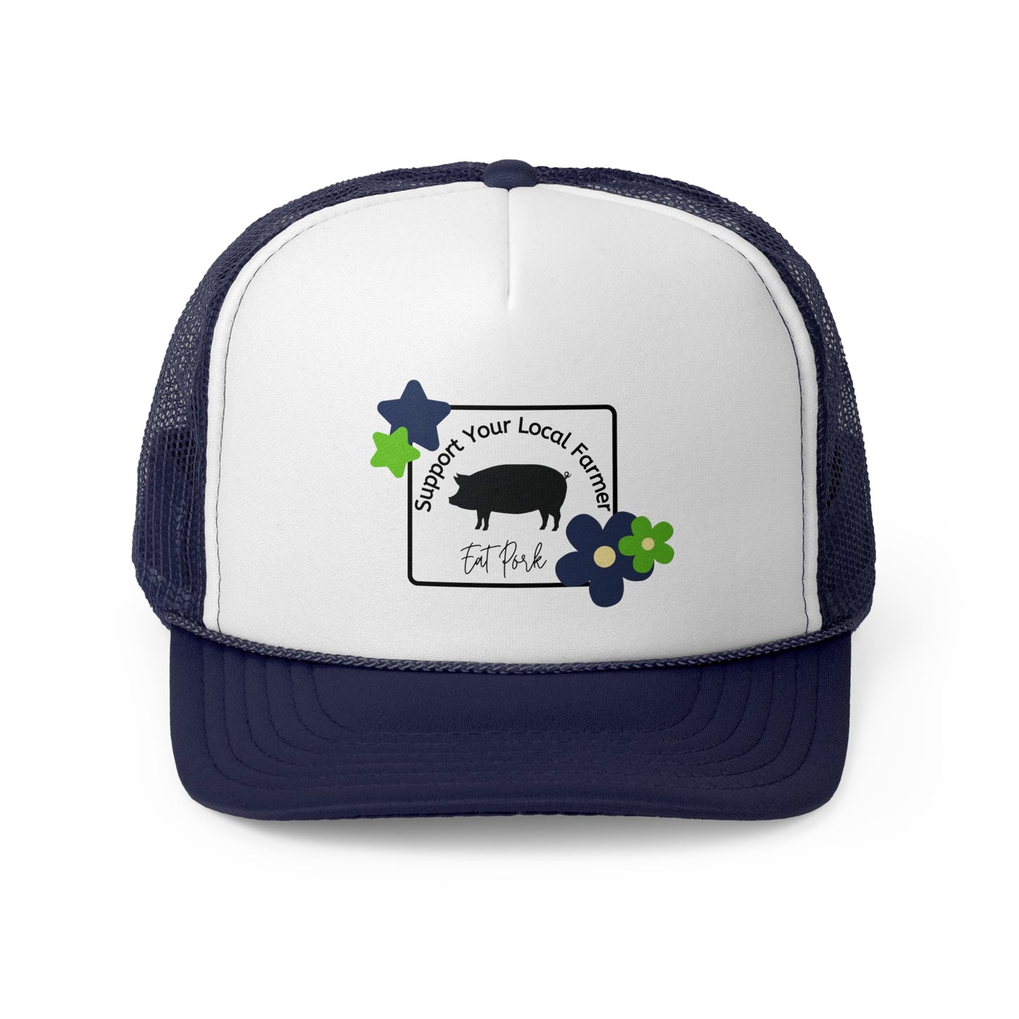 Support Local Farmers Trucker Hat - Eat Pork