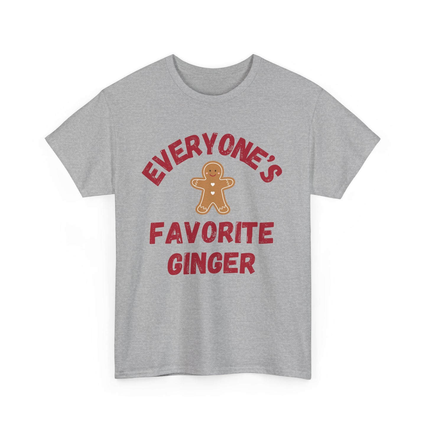 Everyone's Favorite Ginger Tee - Gift for Red Heads, Cute Christmas Apparel, Unisex Gildan Cotton Tee