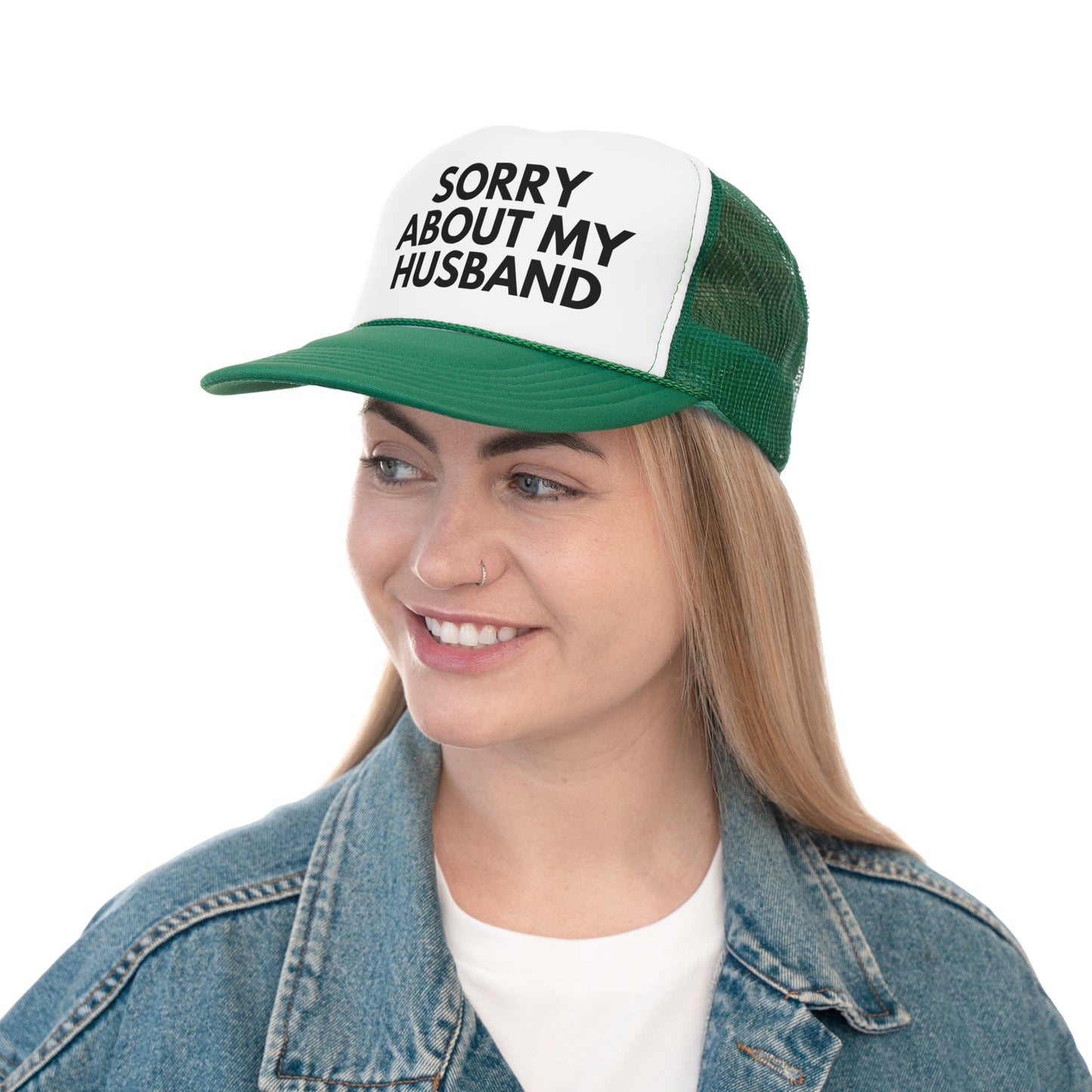 Sorry About My Husband Trucker Hat | Funny Trucker Cap with Adjustable Snapback