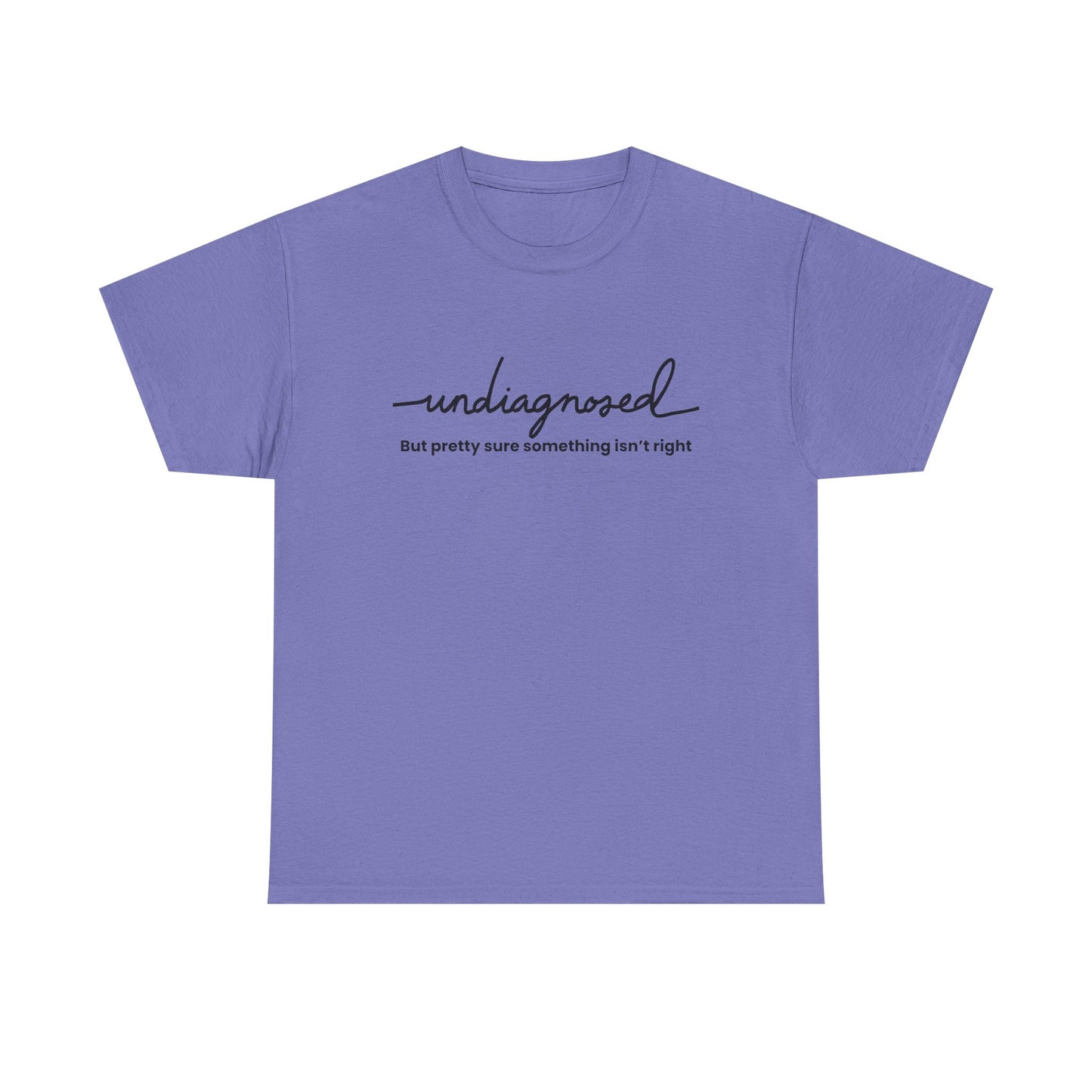 Undiagnosed Graphic Tee - Unisex Heavy Cotton Tee