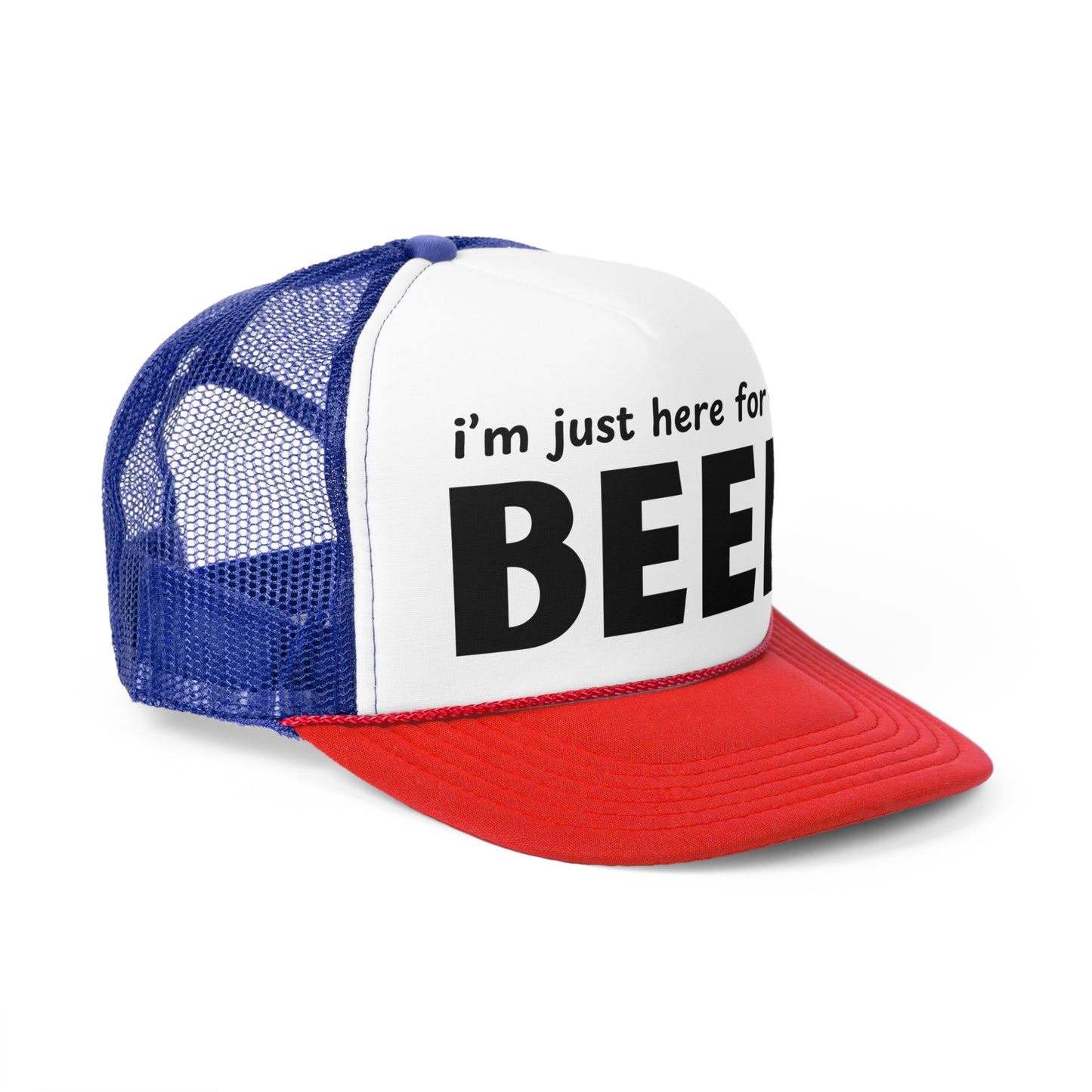 I'm Just Here for the Beer Trucker Hat - Funny Beer Lover Hat - Party Cap - Drinking Humor Hat